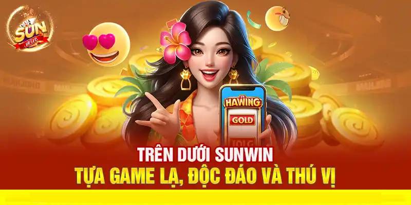 Sunwin ⭐️ Link Tải Sunwin Không Bị Chặn Chính Thức Android IOS APK 108 Trên Dưới Sunwin – Trò Chơi Cá Cược Độc Đáo, Hấp Dẫn